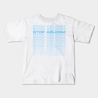 Stop Ableism Support Autistics Autistic Pride Kids T-Shirt